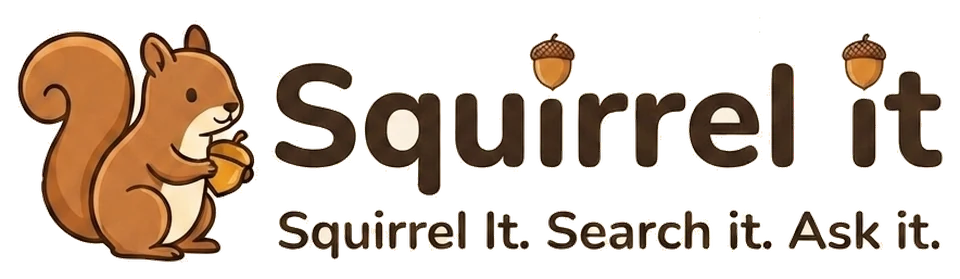 Squirrellit.app — Squirrel It. Search It. Ask It.